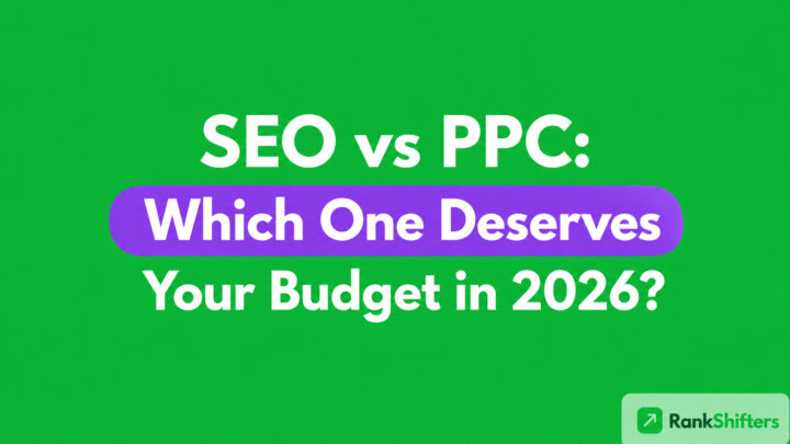 SEO vs PPC: Which One Deserves Your Budget in 2026?